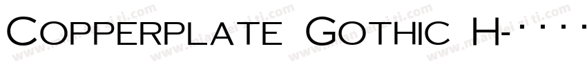 Copperplate Gothic H字体转换